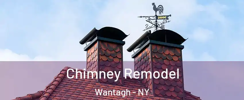  Chimney Remodel Wantagh - NY
