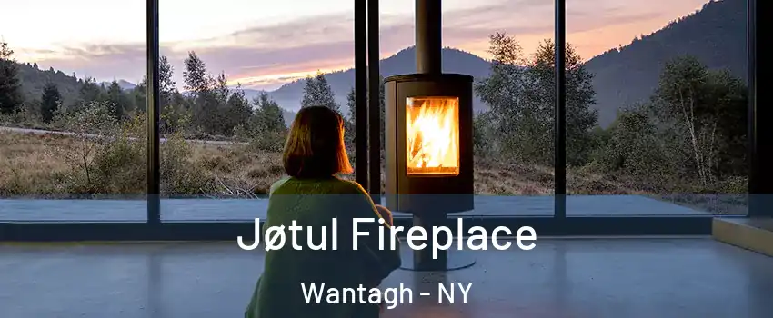  Jøtul Fireplace Wantagh - NY