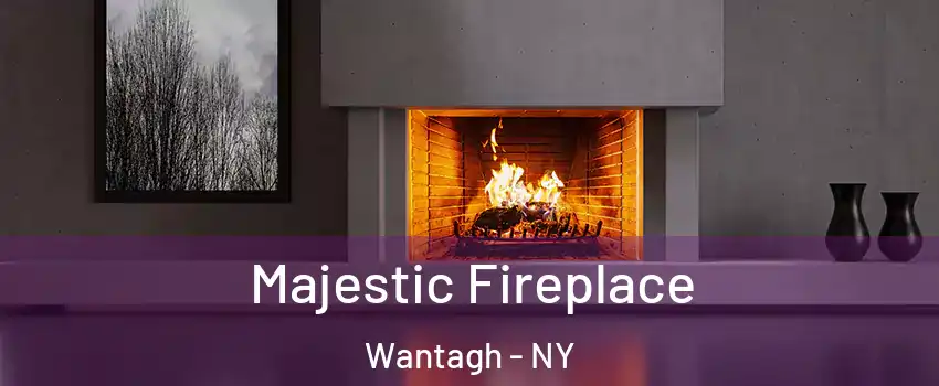  Majestic Fireplace Wantagh - NY