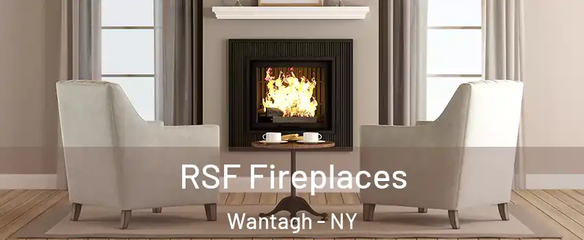  RSF Fireplaces Wantagh - NY